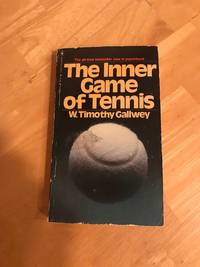 The Inner Game of Tennis