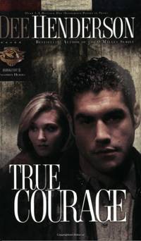 True Courage: Bk. 4 (Uncommon Heroes S.)