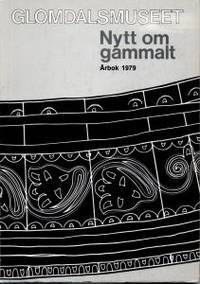 Glomdalsmuseet. Nytt om gammalt. Årbok 1979