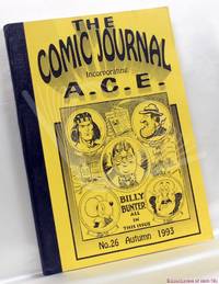 The Comic Journal Incorporating A.C.E. No. 26 Autumn 1993 de Bryon Whitworth - 1993