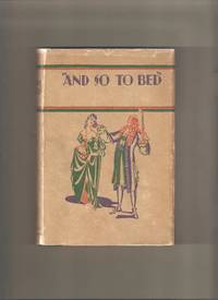 And So To Bed&quot;, A Comedy In Three Acts by Fagan, J.B - 1926