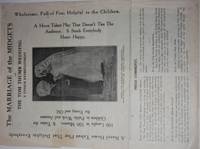 The Marriage of the Midgets or The Tom Thumb Wedding. A Unique Entertainment; A Novel Home Talent Play that Delights Everybody. Wholesome, Full of Fun; Helpful to the Children