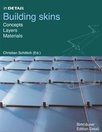 Building Skins : Concepts, Planning, Construction