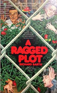 A Ragged Plot by Richard Barth - 1990-09-01