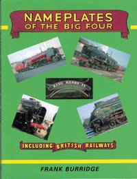 cover of Nameplates of the Big Four Including British Railways