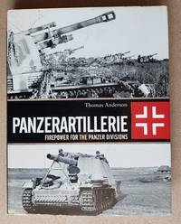 Panzerartillerie: Firepower for the Panzer Divisions