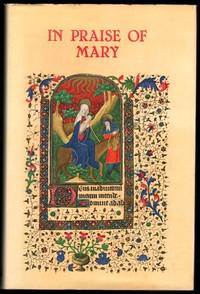 In Praise of Mary. Hymns from the First Millenium of the Eastern and Western Churches.