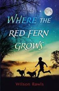 image of Where the Red Fern Grows