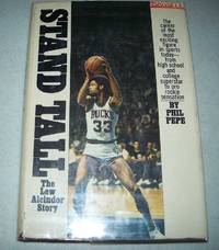 Stand Tall: The Lew Alcindor Story by Phil Pepe - 1970