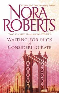 Waiting for Nick / Considering Kate (Stanislaski, Books 5 & 6) (The Stanislaskis)