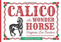cover of Calico The Wonder Horse: Christmas Gift Edition