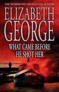 image of What Came Before He Shot Her (Inspector Lynley Mysteries 14)