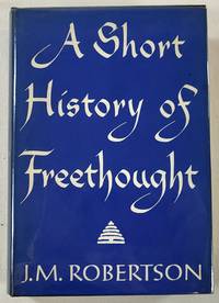 cover of A Short History of Freethought, Ancient and Modern