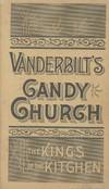 Vanderbilt's Candy Church. The Kings of the Kitchen