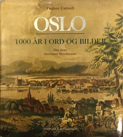 Oslo. 1000 år i ord og bilder. Billedredaktør:…