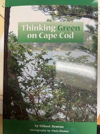 Thinking Green on Cape Cod by Gilbert Newton - 2022