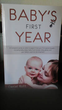 image of Baby's First Year: A Complete Guide on What to Expect From Your First Parenting Year