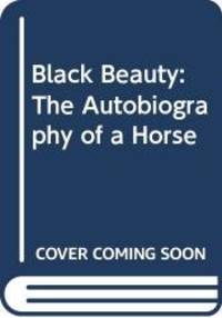 Black Beauty: The Autobiography of a Horse by Anna Sewell - 1992-11-01