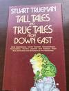 Tall Tales and True Tales from Down East