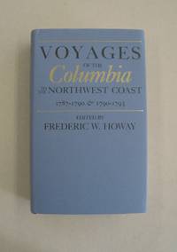 image of Voyages of the Columbia to the Northwest Coast, 1787-1790 & 1790-1793 (North Pacific Studies Series)