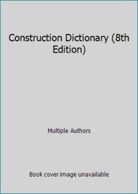 Construction Dictionary (8th Edition)
