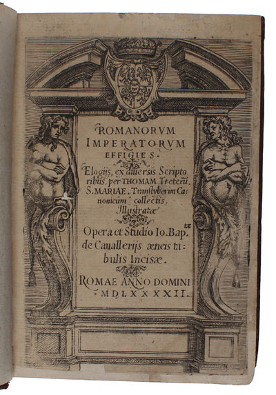 Romanorum Imperatorum effigies Elogijs ex duirsis…