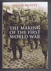 cover of The Making of the First World War