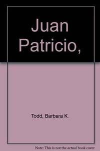Juan Patricio Barbara K. Todd and Gloria Kamen