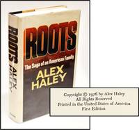 Roots. The Saga of an American Family by Haley, Alex - 1976