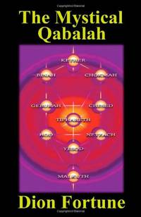 The Mystical Qabalah by Fortune, Dion