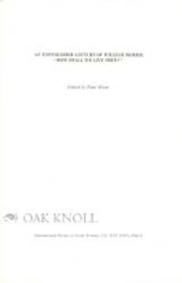 UNPUBLISHED LECTURE OF WILLIAM MORRIS; "HOW SHALL WE LIVE THEN."|AN by Paul (editor) Meier - from Oak Knoll Books/Oak Knoll Press (SKU: 96452)