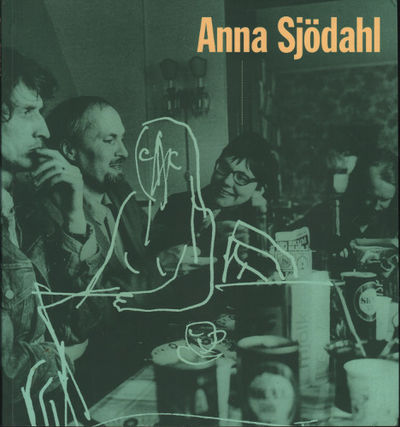 ANNA SJÖDAHL. Liljevalchs Konsthall 23 januari-28…