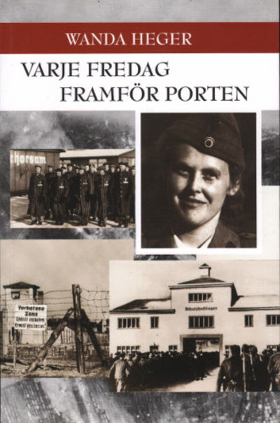 VARJE FREDAG FRAMFÖR PORTEN.