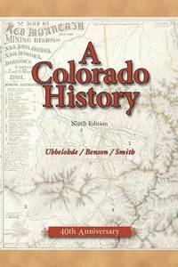 A Colorado History by Carl Ubbelohde