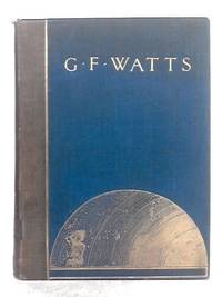 G.F. Watts: Reminiscences