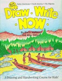 Draw Write Now, Book 3: Native Americans, North America, Pilgrims (Draw-Write-Now)