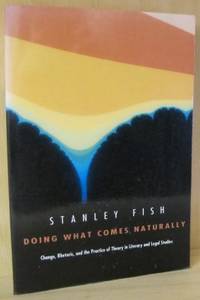 Doing What Comes Naturally Change, Rhetoric, and…