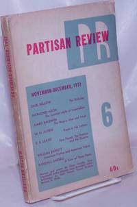 Partisan review, Vol. 18, no. 6, Nov-Dec, 1951 a literary monthly. Vol. 18, no. 6, Nov-Dec, 1951 by William Phillips, Philip Rahv - 1951