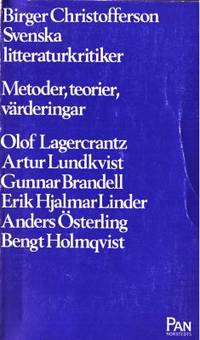 Svenska litteraturkritiker. Metoder, teorier,…
