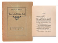 Charter and By-Laws of Clear Lake Fishing Club [Cover title]