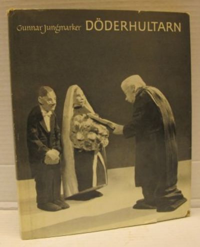 Döderhultarn. Konstnären och människan.