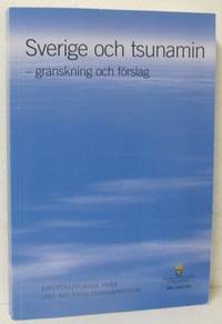 Sverige och Tsunamin - granskning och förslag.…