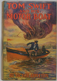 Tom Swift and His Motor Boat by APPLETON, Victor - n.y.