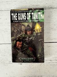 The Guns of Tanith Warhammer 40K Gaunt???s Ghosts Dan Abnett PB 2003