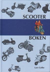 Scooterboken. Scooters tillverkade i Europa och…