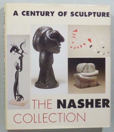 A Century of Sculpture: The Nasher Collection.