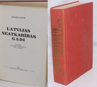 cover of Latvijas Neatkaribas Gadi: Latvijas Politiska Veidosana Un Augsana