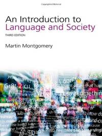 An Introduction to Language and Society (Studies in Culture and Communication)