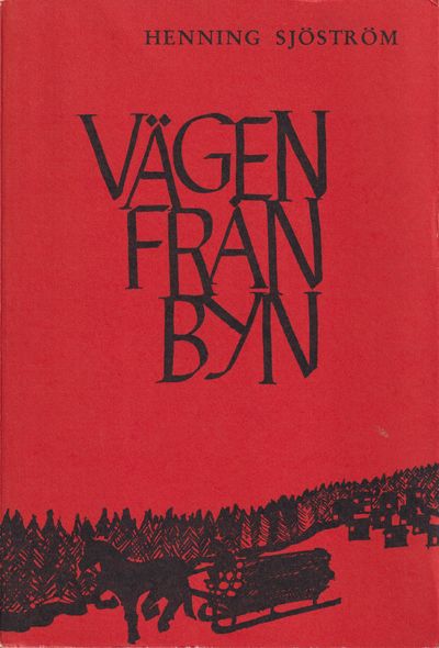 Vägen från byn. Andra upplagan. [Utg. av]…