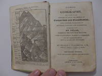 Rudiments of Geography, On a New Plan. Designed to Assist the Memory by Comparison and Classification; With Numberous Engraving of Manners, Customs and Curiosities. Accompanied with an Atlas, Exhibiting the Prevailing Religions, Forms of Government, Degrees of Civilization, and the Comparative Size of Towns, Rivers, and Mountains.